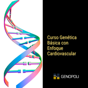 Curso Genética Básica, con enfoque cardiovascular.