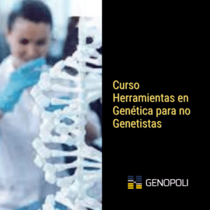 Curso Herramientas en genética para no genetistas